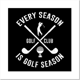 Every Season Is Golf Season Posters and Art